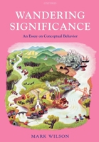 Wandering Significance: An Essay on Conceptual Behaviour 0199532303 Book Cover