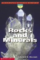 Scholastic Science Readers: Rocks and Minerals 0439382467 Book Cover