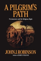 A Pilgrim's Path: Freemasonry and the Religious Right
