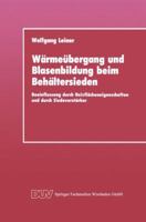 Warmeubergang Und Blasenbildung Beim Behaltersieden: Beeinflussung Durch Heizflacheneigenschaften Und Durch Siedeverstarker 3824420104 Book Cover