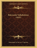 Bekroonde Volksliederen 1169413897 Book Cover