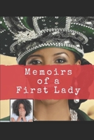 Memoirs of A First Lady: A tragic story about a young woman mentally & physically broken by abuse B08GFX5HNN Book Cover