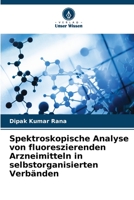 Spektroskopische Analyse von fluoreszierenden Arzneimitteln in selbstorganisierten Verbänden 6205763451 Book Cover