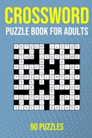 Crossword Puzzle Book for Adults - 90 Puzzles: UK Quick Crossword Edition B0CK3XKC4Z Book Cover