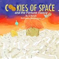 Cookies of Space and the Fortune Fiasco 1304146448 Book Cover