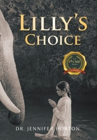 Lilly's Choice 1646204123 Book Cover