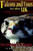 Falcons and Foxes in the U.K. 1401092454 Book Cover