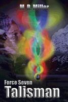 Force Seven: Talisman 143891878X Book Cover