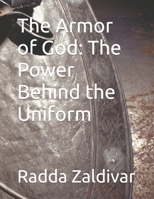 The Armor of God: The Power Behind the Uniform B0C47LHTSM Book Cover