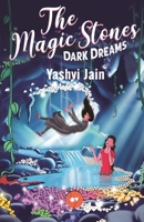 The Magic Stones - Dark Dreams 9390537770 Book Cover