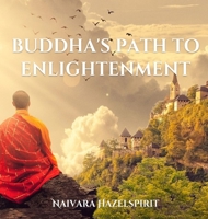 Buddha's Path to Enlightenment 9916987432 Book Cover