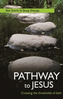 Pathway to Jesus 1844743446 Book Cover
