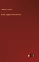 Hans Joggeli der Erbvetter 3842405197 Book Cover