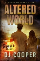 Altered World: A Ravaged Skies Novel 1964884179 Book Cover