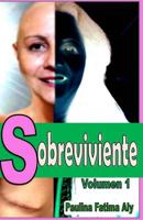 Sobreviviente: Si Se Puede 1533542236 Book Cover