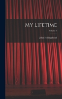 My Lifetime; Volume 1 1016577885 Book Cover