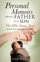 Personal Memoirs from a Father to a Son 1624190316 Book Cover