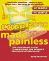 Excel 2000 Made Painless 1858689341 Book Cover