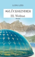Hashtag Glückskinder: III. Wollust (German Edition) 3819278184 Book Cover