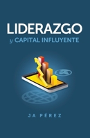 Liderazgo y Capital Influyente 1947193066 Book Cover