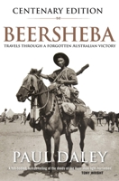 Beersheba: A Journey Through Australia's Forgotten War 0369310187 Book Cover