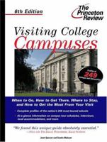 Visiting College Campuses, 6th Edition (Princeton Review Series) 0375762086 Book Cover