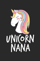 Unicorn Nana: Gift For Nana, Grandma Notebook, Grandmother Keepsake Journal With Prompts, Memory Book, Fun Memories Diary 169422001X Book Cover