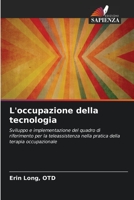 L'occupazione della tecnologia 6206385051 Book Cover