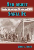 Ask about Santa Fe 1632930307 Book Cover