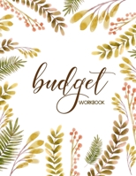 Budget Workbook: 12 Month Budget Planner Book, Financial Planning Journal,Monthly Expense Tracker and Organizer Bill Tracker, Expense Tracker, Home Budget book (Watercolor Floral) 169421138X Book Cover