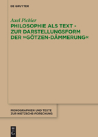 Philosophie als Text - Zur Darstellungsform der Götzen-Dämmerung 3110363143 Book Cover