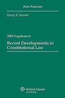 Recent Developments in Constitutional Law, 2009 Supplement 0735579903 Book Cover