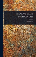 Hilal Ve Salib MÃ1/4naza' Asi (Turkish Edition) 102445228X Book Cover