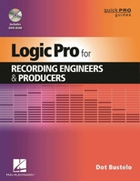 Logic Pro for Recording Engineers and Producers 1458414205 Book Cover