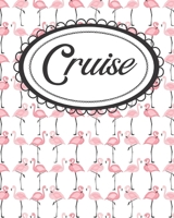 Flamingo Cruise Planner & Travel Memento: An Ocean Lover Cruise Journal 1687088985 Book Cover