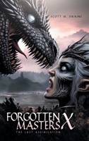 Forgotten Masters X: The Last Assimilation B0DY3P3VCN Book Cover