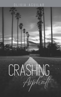 Crashing Asphalt 9357441581 Book Cover