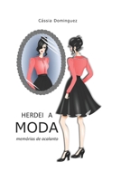 Herdei a Moda: memórias de acalanto B08L6LW9QW Book Cover
