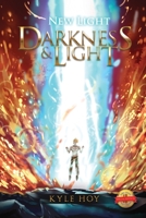 Darkness and Light: New Light 1546207627 Book Cover