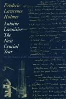 Antoine Lavoisier 0691016879 Book Cover