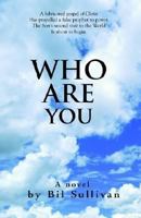 Who Are You 1401097758 Book Cover