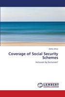 Coverage of Social Security Schemes: Inclusion by Exclusion? 3659217182 Book Cover