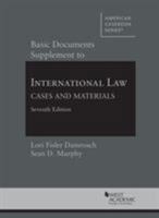 Basic Documents Supplement to International Law, Cases and Materials 0314237658 Book Cover