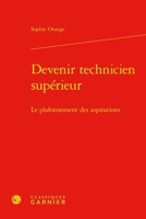 Devenir Technicien Superieur: Le Plafonnement Des Aspirations (French Edition) 2406175421 Book Cover
