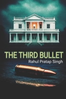 The Third Bullet B0FJ6TDTMK Book Cover
