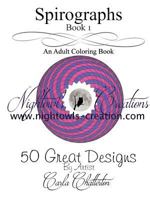 Spirographs - An Adult Coloring Book 1365032361 Book Cover