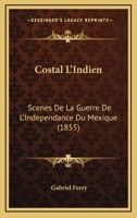 Costal L'Indien (2e A(c)Dition Illustra(c)E) 2016135042 Book Cover