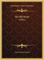 The Old Home 1104318326 Book Cover