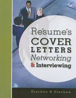 Resumes, Cover-Letters, Networking, and Interviewing