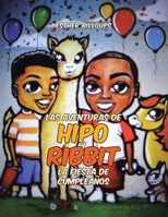 Las Aventuras de Hipo y Ribbit La Fiesta de Cumplea�os 1662458037 Book Cover
